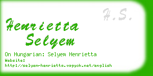 henrietta selyem business card